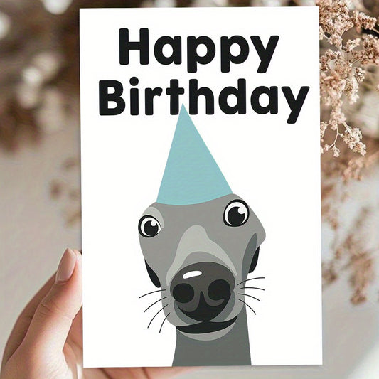 Funny Dog Birthday Card, Perfect for Greyhound and Whippet Lovers